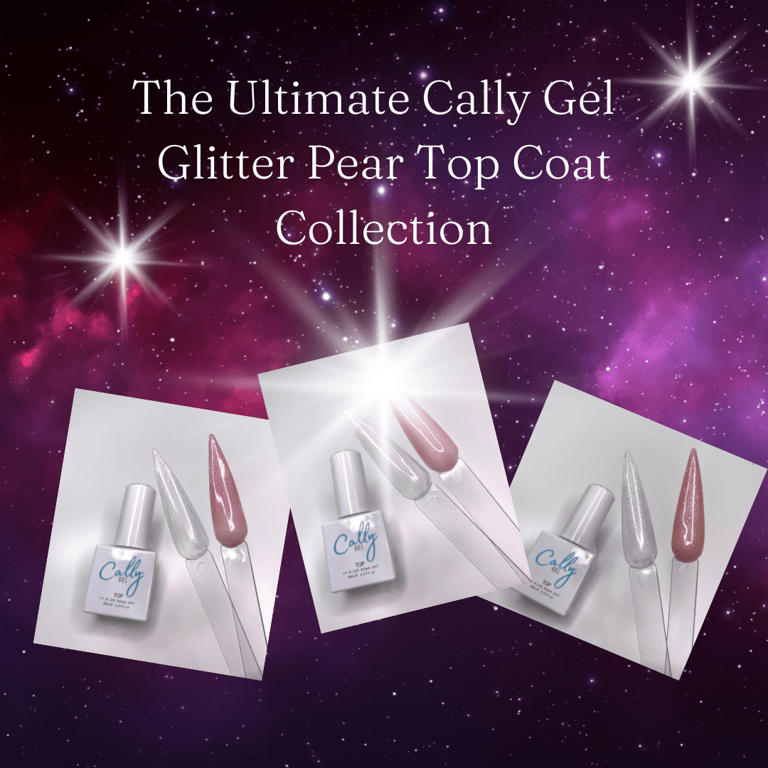 The Ultimate Cally Gel  Glitter Pearl Top Coat Collection